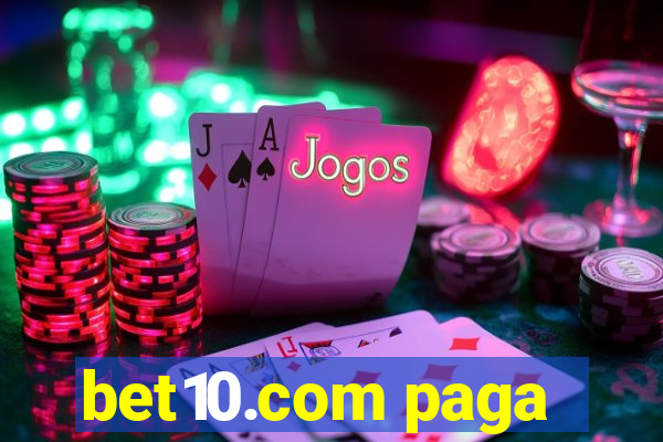 bet10.com paga